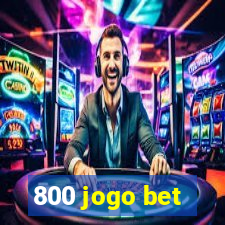 800 jogo bet